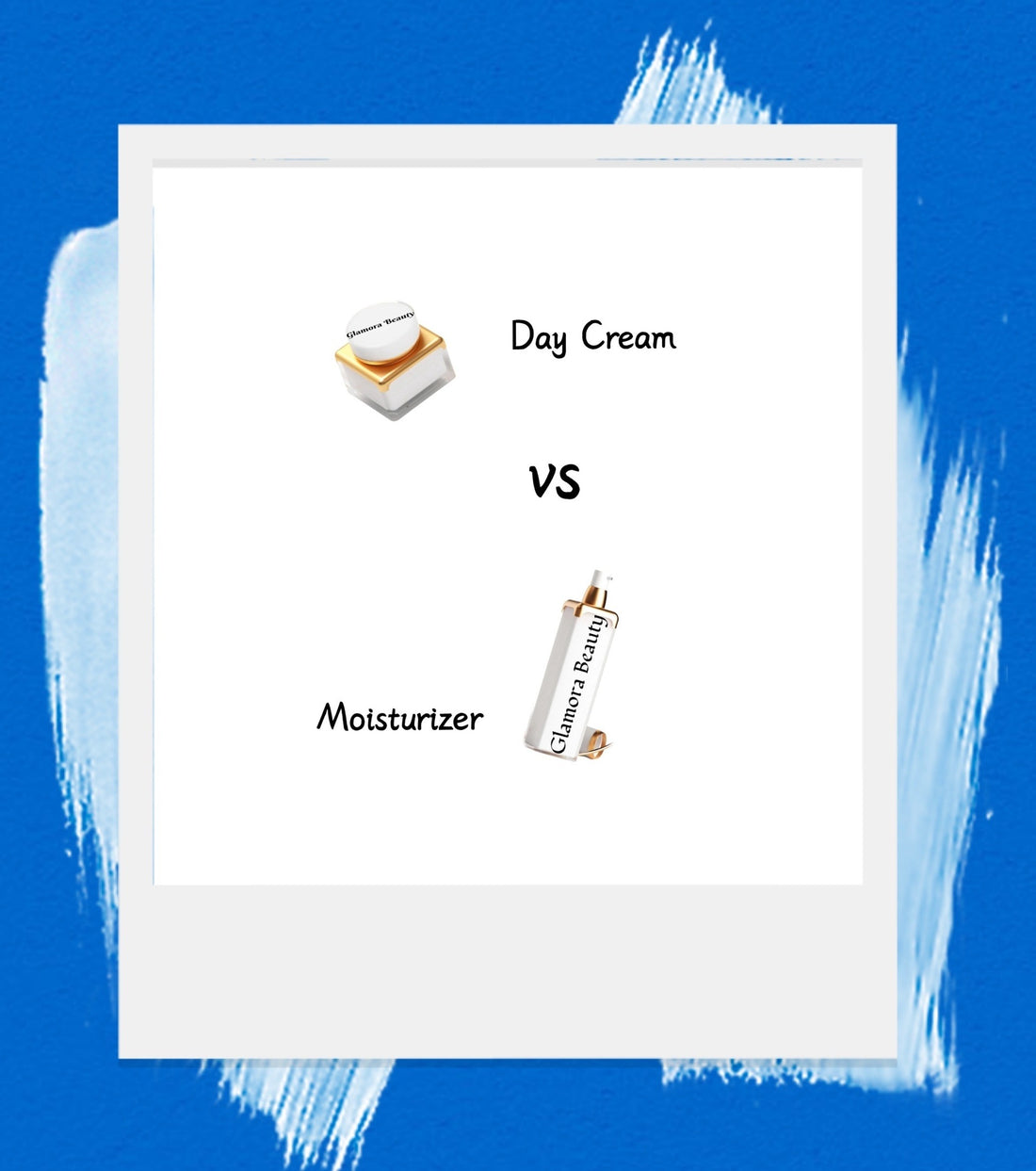 Day Creams vs. Moisturizers: What’s the Difference and Which Should You Use?